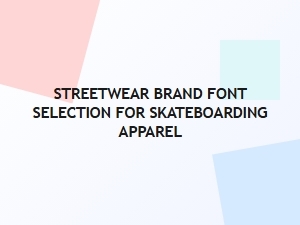 Crafting Fonts for Skate Culture
